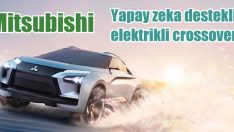 Mitsubishi’den Tokyo’da yapay zeka destekli araç tanıtımı