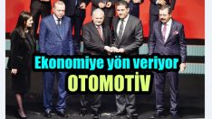 Otomotiv sektörü ekonomiye yön veriyor