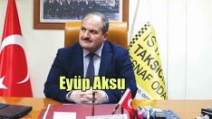İstanbullu taksi sahipleri Eyüp Aksu’yu seçti