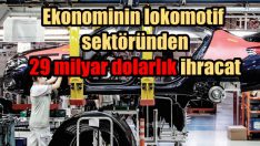 Var mı otomotiv sektörü gibisi?