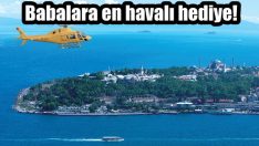 Kaan Air’den Babalar Günü’ne özel Helikopter Turu