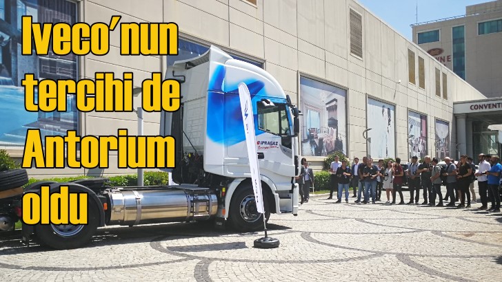 Iveco LNG’li aracın organizasyonu için Antorium’u tercih etti