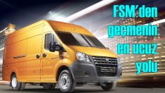 FSM’den geçmenin en ucuz yolu: Gazelle Next Panelvan