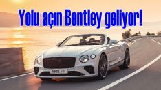 Bentley Continental GT Convertible’la 3.8 saniyede 100 kilometre