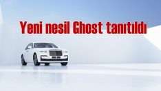 Rolls-Royce yeni nesil Ghost’u tanıttı