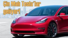 Çin Malı Tesla’lar geliyor