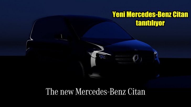 Yeni Mercedes-Benz Citan tanıtılıyor