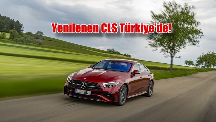 Yenilenen CLS Türkiye’de