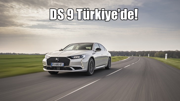 DS Automobiles’in zarif sedanı DS 9 Türkiye’de!